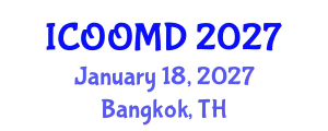 International Conference on Osteoporosis, Osteoarthritis and Musculoskeletal Diseases (ICOOMD) January 18, 2027 - Bangkok, Thailand