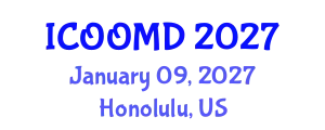 International Conference on Osteoporosis, Osteoarthritis and Musculoskeletal Diseases (ICOOMD) January 09, 2027 - Honolulu, United States
