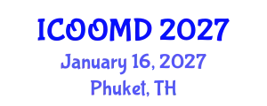 International Conference on Osteoporosis, Osteoarthritis and Musculoskeletal Diseases (ICOOMD) January 16, 2027 - Phuket, Thailand