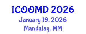 International Conference on Osteoporosis, Osteoarthritis and Musculoskeletal Diseases (ICOOMD) January 19, 2026 - Mandalay, Myanmar
