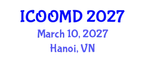 International Conference on Osteoporosis, Osteoarthritis and Musculoskeletal Diseases (ICOOMD) March 10, 2027 - Hanoi, Vietnam