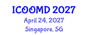 International Conference on Osteoporosis, Osteoarthritis and Musculoskeletal Diseases (ICOOMD) April 24, 2027 - Singapore, Singapore