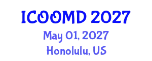 International Conference on Osteoporosis, Osteoarthritis and Musculoskeletal Diseases (ICOOMD) May 01, 2027 - Honolulu, United States