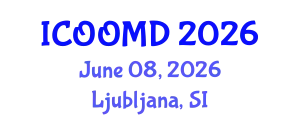 International Conference on Osteoporosis, Osteoarthritis and Musculoskeletal Diseases (ICOOMD) June 08, 2026 - Ljubljana, Slovenia