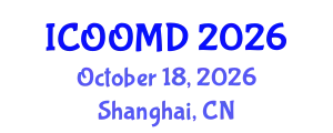 International Conference on Osteoporosis, Osteoarthritis and Musculoskeletal Diseases (ICOOMD) October 18, 2026 - Shanghai, China