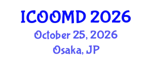 International Conference on Osteoporosis, Osteoarthritis and Musculoskeletal Diseases (ICOOMD) October 25, 2026 - Osaka, Japan