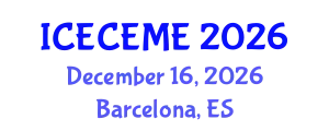 International Conference on Electrical, Computer, Electronics and Mechatronics Engineering (ICECEME) December 16, 2026 - Barcelona, Spain