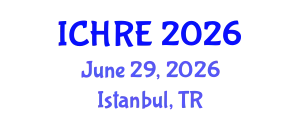 International Conference on Human Reproduction and Embryology (ICHRE) June 29, 2026 - Istanbul, Turkey