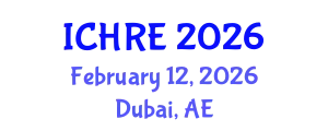 International Conference on Human Reproduction and Embryology (ICHRE) February 12, 2026 - Dubai, United Arab Emirates