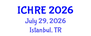 International Conference on Human Reproduction and Embryology (ICHRE) July 29, 2026 - Istanbul, Turkey