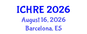 International Conference on Human Reproduction and Embryology (ICHRE) August 16, 2026 - Barcelona, Spain