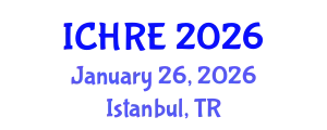 International Conference on Human Reproduction and Embryology (ICHRE) January 26, 2026 - Istanbul, Turkey