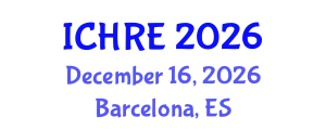 International Conference on Human Reproduction and Embryology (ICHRE) December 16, 2026 - Barcelona, Spain