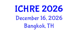 International Conference on Human Reproduction and Embryology (ICHRE) December 16, 2026 - Bangkok, Thailand
