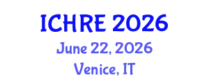 International Conference on Human Reproduction and Embryology (ICHRE) June 22, 2026 - Venice, Italy