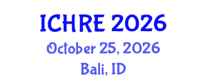 International Conference on Human Reproduction and Embryology (ICHRE) October 25, 2026 - Bali, Indonesia