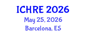 International Conference on Human Reproduction and Embryology (ICHRE) May 25, 2026 - Barcelona, Spain