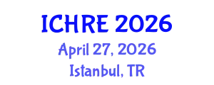 International Conference on Human Reproduction and Embryology (ICHRE) April 27, 2026 - Istanbul, Turkey
