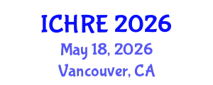 International Conference on Human Reproduction and Embryology (ICHRE) May 18, 2026 - Vancouver, Canada