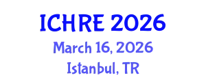 International Conference on Human Reproduction and Embryology (ICHRE) March 16, 2026 - Istanbul, Turkey