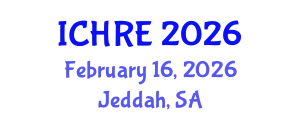 International Conference on Human Reproduction and Embryology (ICHRE) February 16, 2026 - Jeddah, Saudi Arabia