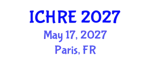 International Conference on Human Reproduction and Embryology (ICHRE) May 17, 2027 - Paris, France