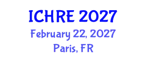 International Conference on Human Reproduction and Embryology (ICHRE) February 22, 2027 - Paris, France