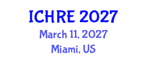 International Conference on Human Reproduction and Embryology (ICHRE) March 11, 2027 - Miami, United States