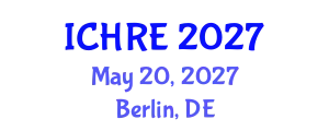 International Conference on Human Reproduction and Embryology (ICHRE) May 20, 2027 - Berlin, Germany