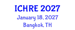 International Conference on Human Reproduction and Embryology (ICHRE) January 18, 2027 - Bangkok, Thailand