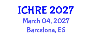 International Conference on Human Reproduction and Embryology (ICHRE) March 04, 2027 - Barcelona, Spain