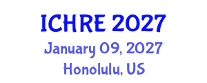 International Conference on Human Reproduction and Embryology (ICHRE) January 09, 2027 - Honolulu, United States