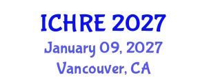 International Conference on Human Reproduction and Embryology (ICHRE) January 09, 2027 - Vancouver, Canada