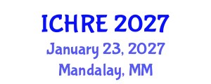 International Conference on Human Reproduction and Embryology (ICHRE) January 23, 2027 - Mandalay, Myanmar
