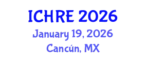 International Conference on Human Reproduction and Embryology (ICHRE) January 19, 2026 - Cancún, Mexico