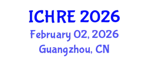 International Conference on Human Reproduction and Embryology (ICHRE) February 02, 2026 - Guangzhou, China