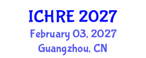 International Conference on Human Reproduction and Embryology (ICHRE) February 03, 2027 - Guangzhou, China