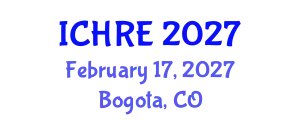 International Conference on Human Reproduction and Embryology (ICHRE) February 17, 2027 - Bogota, Colombia