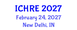 International Conference on Human Reproduction and Embryology (ICHRE) February 24, 2027 - New Delhi, India