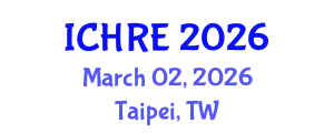International Conference on Human Reproduction and Embryology (ICHRE) March 02, 2026 - Taipei, Taiwan