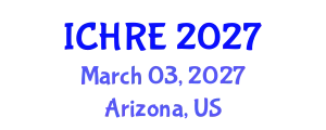 International Conference on Human Reproduction and Embryology (ICHRE) March 03, 2027 - Arizona, United States