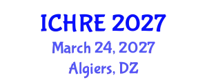 International Conference on Human Reproduction and Embryology (ICHRE) March 24, 2027 - Algiers, Algeria