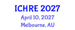 International Conference on Human Reproduction and Embryology (ICHRE) April 10, 2027 - Melbourne, Australia
