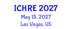 International Conference on Human Reproduction and Embryology (ICHRE) May 15, 2027 - Las Vegas, United States