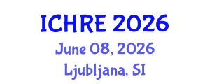 International Conference on Human Reproduction and Embryology (ICHRE) June 08, 2026 - Ljubljana, Slovenia