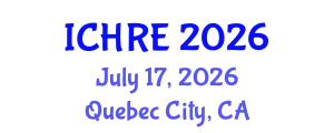 International Conference on Human Reproduction and Embryology (ICHRE) July 17, 2026 - Quebec City, Canada