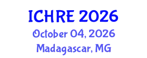 International Conference on Human Reproduction and Embryology (ICHRE) October 04, 2026 - Madagascar, Madagascar