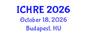 International Conference on Human Reproduction and Embryology (ICHRE) October 18, 2026 - Budapest, Hungary