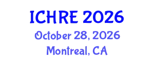 International Conference on Human Reproduction and Embryology (ICHRE) October 28, 2026 - Montreal, Canada