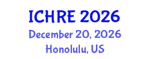 International Conference on Human Reproduction and Embryology (ICHRE) December 20, 2026 - Honolulu, United States